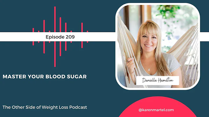 Master Your Blood Sugar with Danielle Hamilton