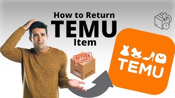 How To Return TEMU Item In 2025 (New Update)