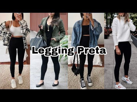 Looks usando legging preta 🖤 Ideias de looks para de inspirar 🤩