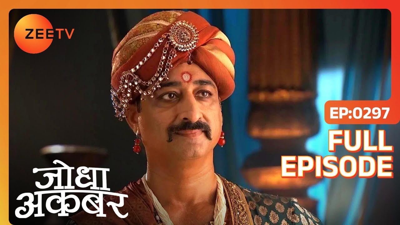 Jodha Akbar - Hindi TV Serial - Ep 297 - Full Episode - Rajat ...