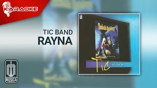 Tic Band - Rayna (Official Karaoke Video)