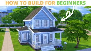 HOW TO BUILD A HOUSE IN THE SIMS 4 FOR BEGINNERS