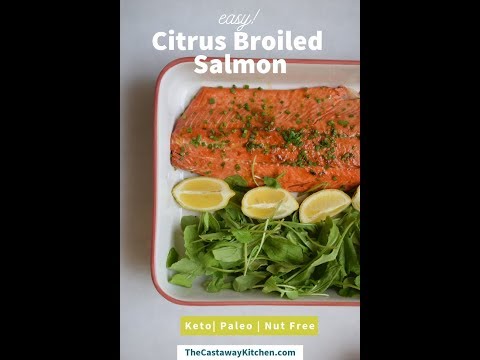Easy Citrus Broiled Salmon