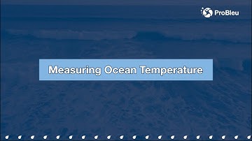 Measuring Ocean Temperature | How do scientists measure ocean temperatures?