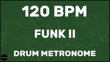Funk II | Drum Metronome Loop | 120 BPM