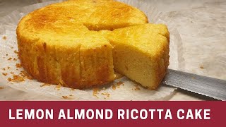 Lemon, Almond and Ricotta cake (Gluten free)