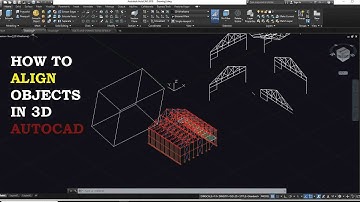How to Align 3D objects in AutoCAD