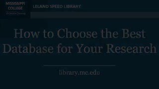 Library Tutorials   How to select the best database for your research