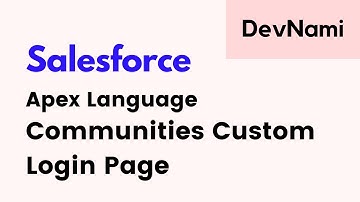 Salesforce Communities - How to Customize Login Registration page