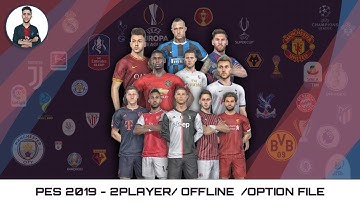 PES 2019 - 2PLAYER/ OFFLINE  /OPTION FILE /TUTORIAL | PS4 [ 3 ]