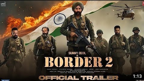 BORDER 2 OFFICIAL TRAILER || SUNNY DEOL , VARUN DHAWAN, DILJI DOSANJH , AHAN SHETTY , Anurag singh