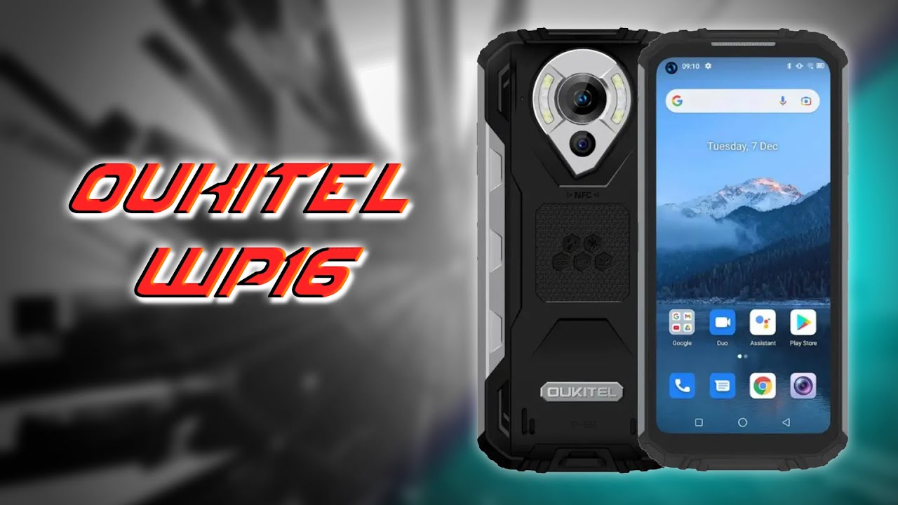 Oukitel WP16: защищенный смартфон с 10600 мАч и ночной съёмкой! - YouTube