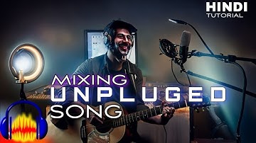 Audacity Tutorial : Unplugged Song Mixing | ( Guitar+Vocal) | #coversongmixing