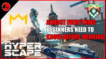 Hyper Scape - Ultimate Beginners Guide |ALMOST Everything You Need to Know Before Playing Hyperscape