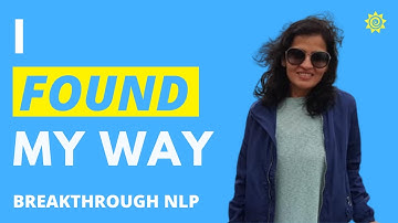 I found my way with Neuro Linguistic Programming and Breakthrough Coaching@ Vitality Living College