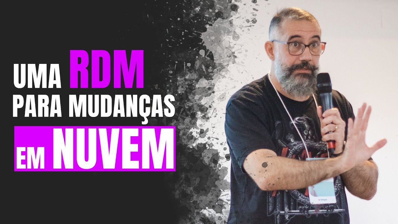 Uma RDM para MUDANÇAS em NUVEM - YouTube