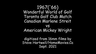 1967('66) Toronto Golf Club Match Marlene Streit vs Mickey Wright