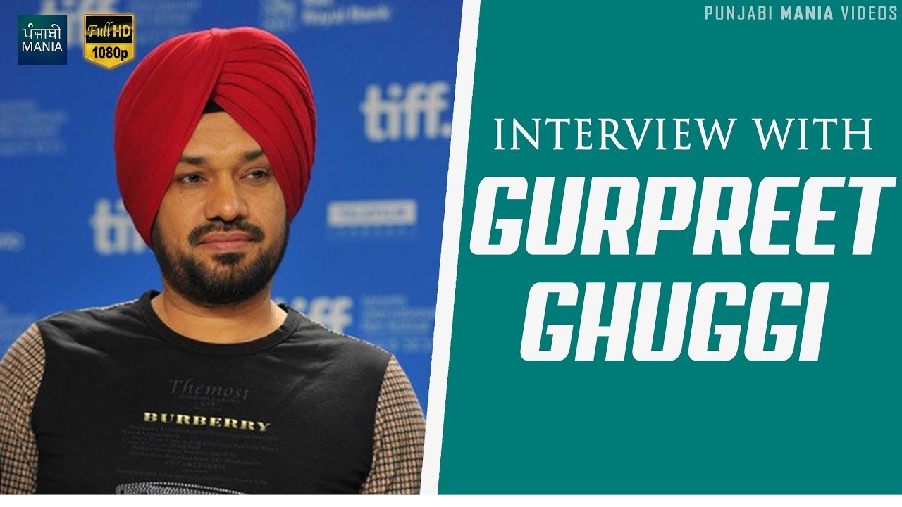 Gurpreet Ghuggi Funny Interview 2018 | Daana Paani, Carry On Jatta 2, Vadhayiyaan ji Vadhayiyaan