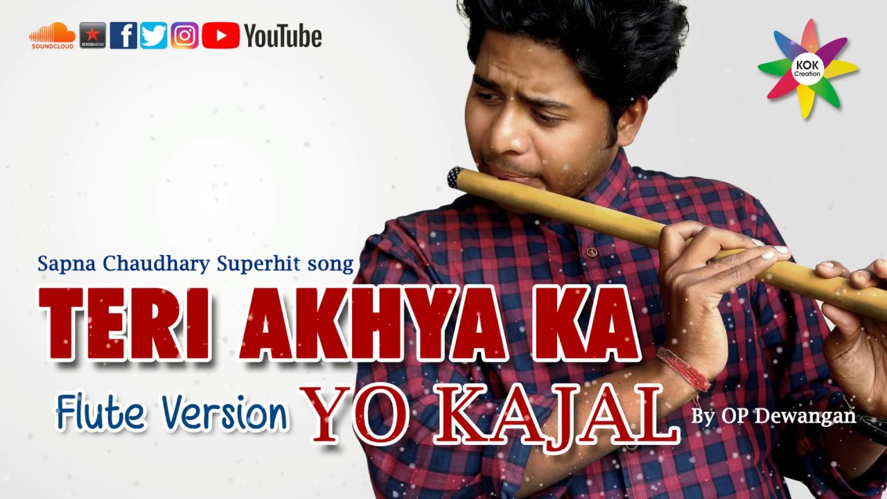 TERI AAKHYA KA YO KAJAL || FLUTE VERSION || By OP Dewangan | Ft. Sapna Chaudhary