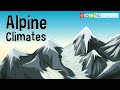Alpine Climate Characteristics and Effects