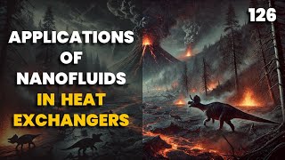 126. Applications of Nanofluids in Heat Exchangers | Chemical Engineering | The Engineer Owl #heat