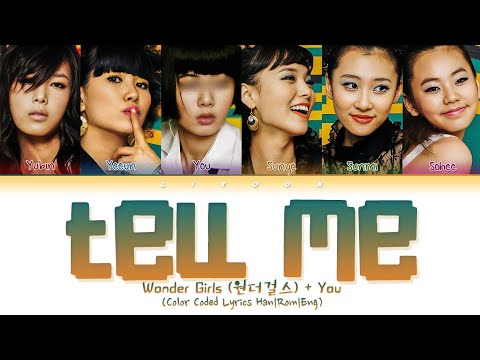 Wonder Girls (원더걸스) – Tell Me (Rap Ver) Lyrics (Han, Rom, Eng
