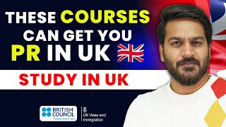 Top 5 Courses In UK To Get PR | Most In Demand Courses In UK | UK Universities