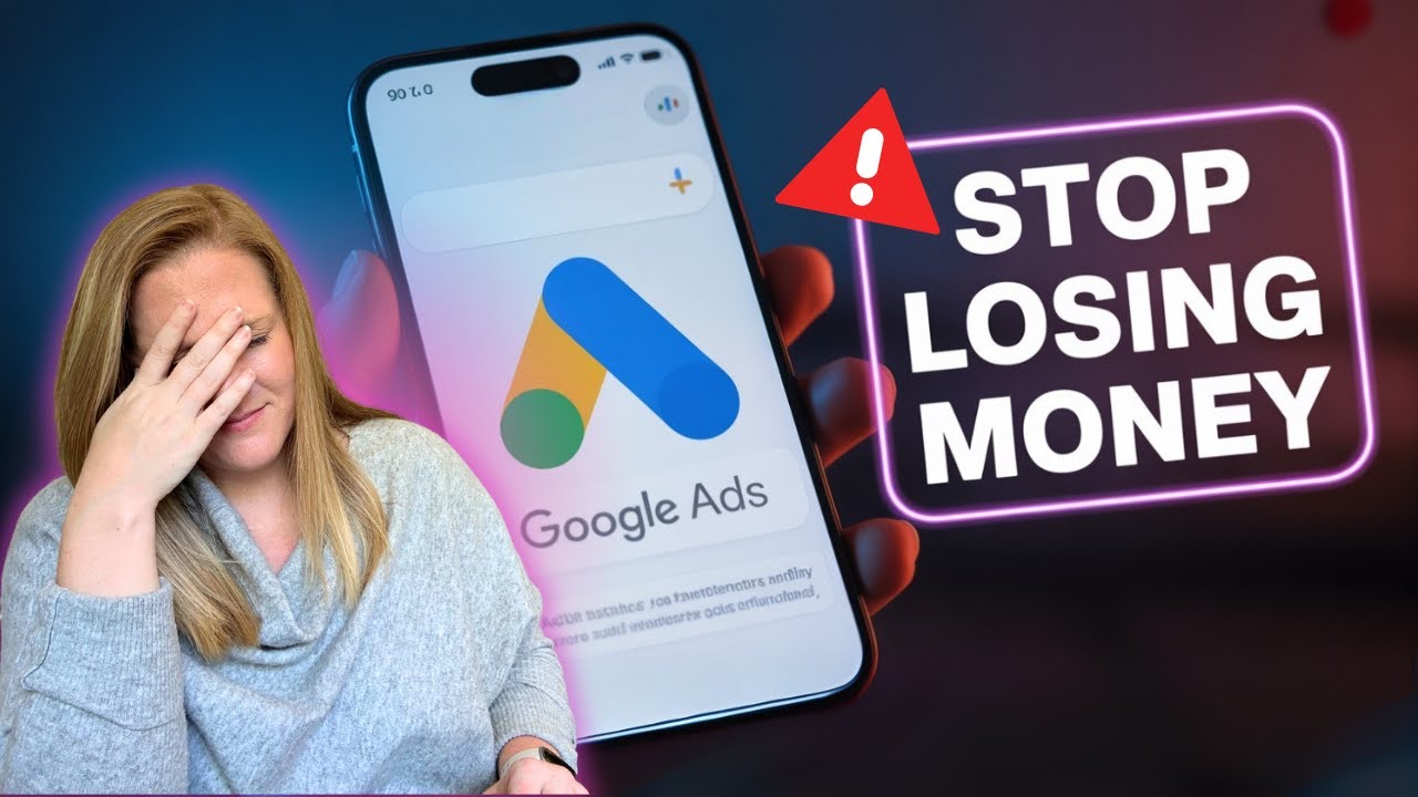6 Google Ads Mistakes That Kill Your Leads (and Waste Your Money)