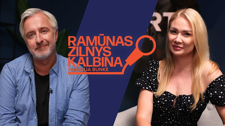 Ramūnas Zilnys kalbina Nataliją Bunkę: velnias manyje gyvena