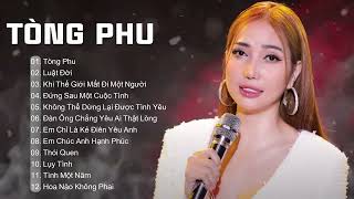 Quá khó để chăm lo một người con gái ấm no hạnh phúc - Tòng Phu | Nhạc Trẻ Hay Nhất Tik Tok 2022