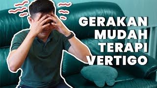 #MiniVideo SehatQ: Gerakan Mudah Terapi Vertigo, yang Bisa Dilakukan di Rumah