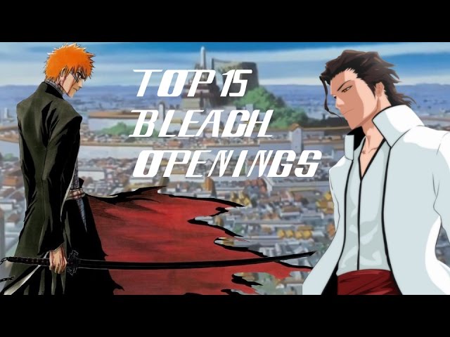 Bleach: The Best Openings