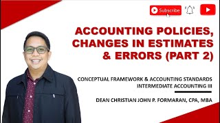 FAR. Accounting Policies, Changes in Estimates and Errors Part 2 (Ref. Book: Valix, et.al. 2020)