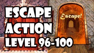 Escape Action - Level 96 97 98 99 100 - Solution/Walkthrough - Android