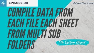 Compiles Data From each File each sheet Stored in All Subfolders | Advanced VBA in Hindi