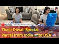 Package from india  to usa thala diwalispecial festival youtube idhunammastories india