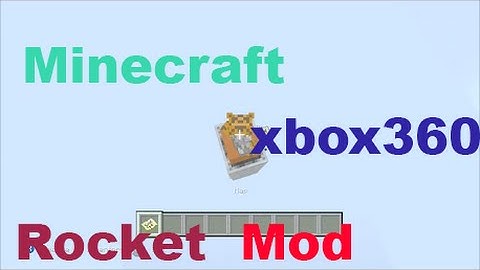 Minecraft Xbox360 mod showcase: Rocket ship mod
