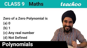 Zeros of a polynomial is (a) 0 (b) 1 - Teachoo