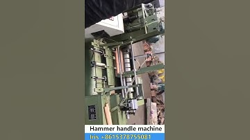 Ax handle machine | Hammer Handle Making Machine | Pickaxe mound machine
