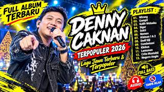 Download lagu 🎵 DENNY CAKNAN FULL ALBUM 2026 | LAGU JAWA TERPOPULER | Lagu Jawa Terbaru & Enak Didengar