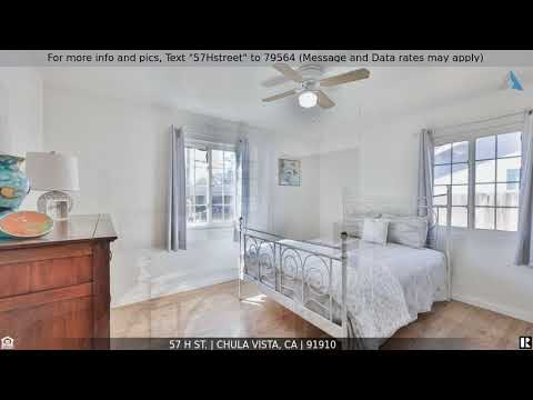 57 H St., Chula Vista, CA home video tour