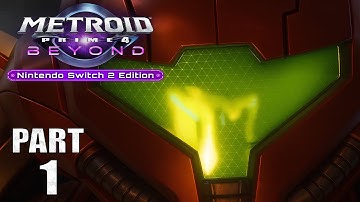 METROID PRIME 4 BEYOND (SWITCH 2) Walkthrough Gameplay Part 1 - INTRO! (FULL GAME)