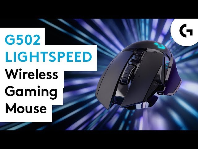 Play at LIGHTSPEED — Presenting the Logitech G502 LIGHTSPEED Wireless  Gaming Mouse