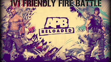 MOST INTEANSE FRIENDLY FIRE BATTLE IN HISTORY - APB Reloaded PS4