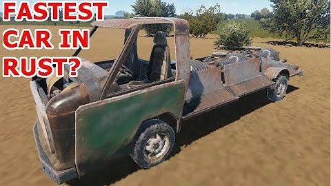 I MADE THE FASTEST CAR IN RUST!