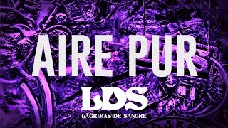 Lágrimas de Sangre - Aire pur [con Glaukoma] (Viridarquia) chords