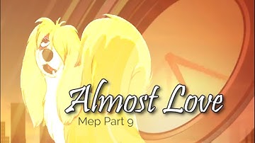 Almost Love - Mep Part (Disney Music Video)