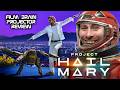 Amaze! Amaze! Amaze! | Project Hail Mary (Ryan Gosling) (REVIEW) | Projector