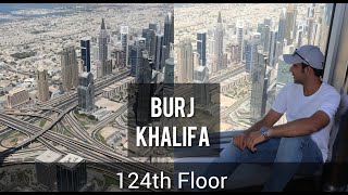 Burj Khalifa | 124th floor - Amazing view... !! 😮 - Part 3