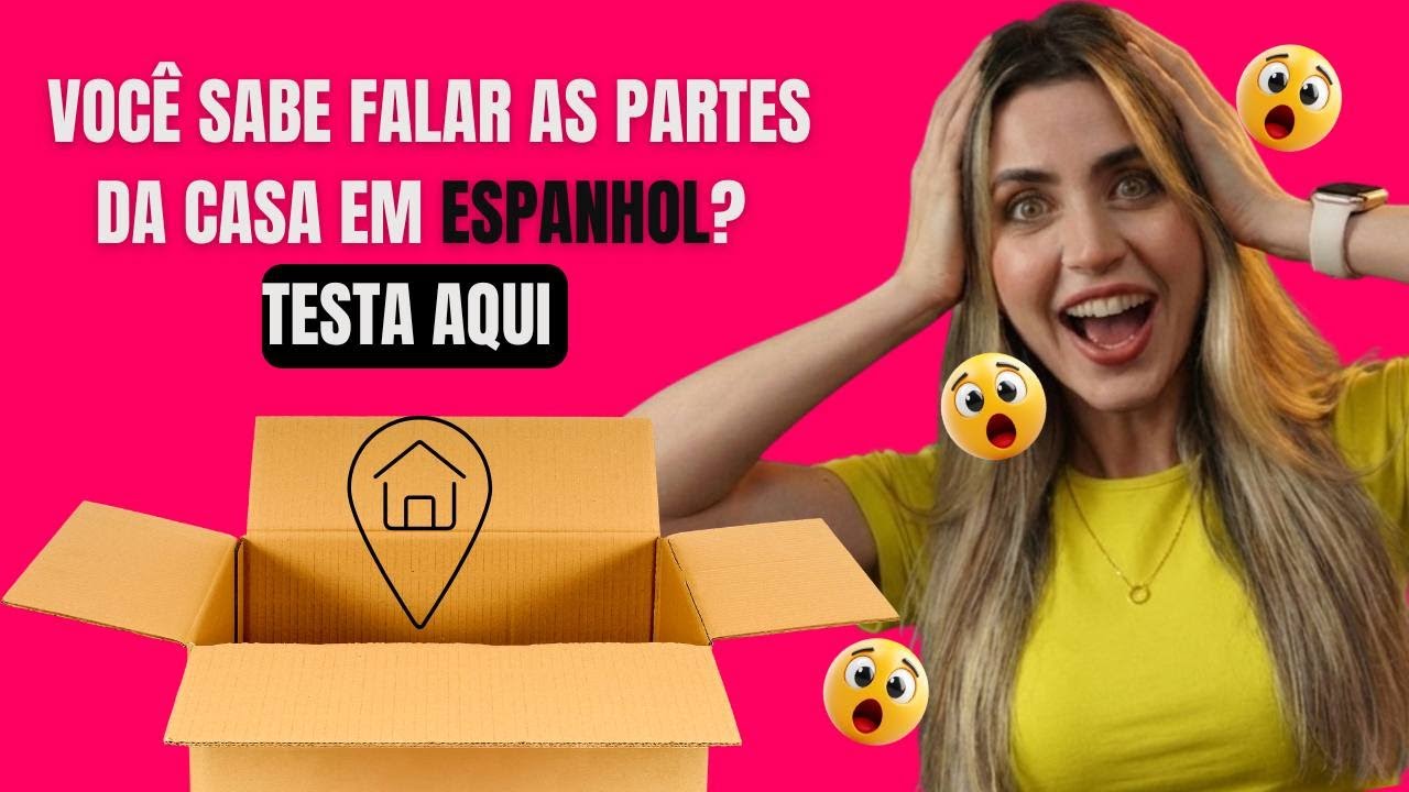 Aprenda as Partes da Casa em Espanhol
